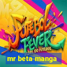 mr beta manga